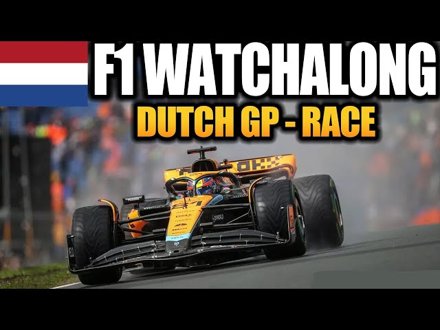 🔴 F1 Watchalong - Dutch GP Race - with Commentary & Timings