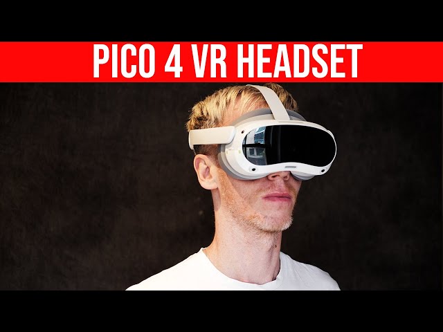 Pico 4 VR Headset First Impressions - Next Gen VR?