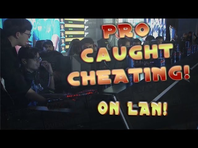 Pro Caught Cheating at Lan Tournament CS:GO