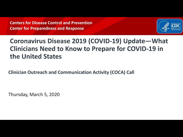 COVID-19 Update—What Clinicians Need to Know to Prepare for COVID-19 in the U.S.