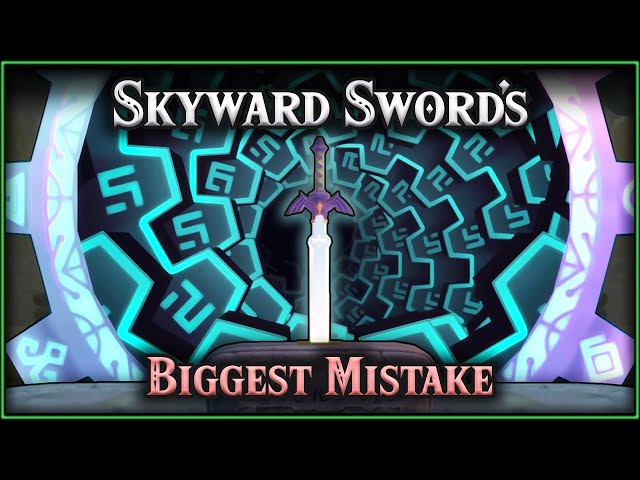 Skyward Sword's Biggest Mistake | Let's Talk About #63