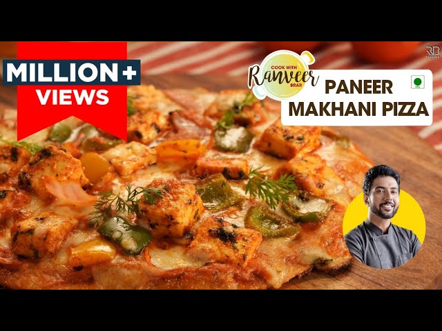 Paneer Makhani Pizza | पनीर मखनी तवा पिज़्ज़ा | बिना ईस्ट | No Oven No Yeast Tawa Pizza | Chef Ranveer