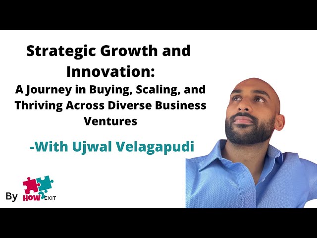 E214: Ujwal Velagapudi: Buying Unique Businesses and Building a Diverse Portfolio