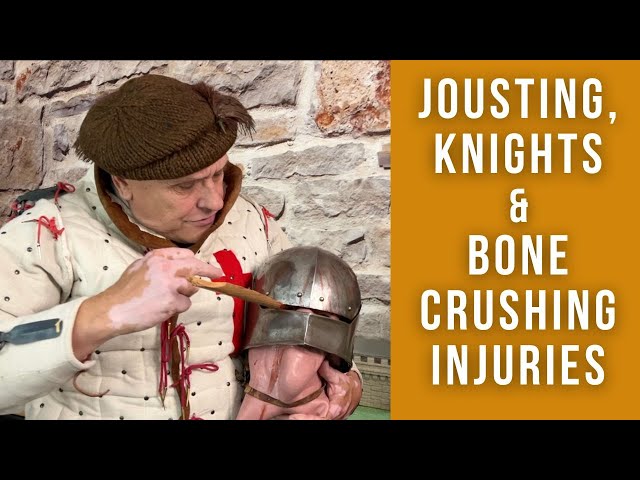 A Brief History of Jousting, Knights & their Bone-Crushing Injuries