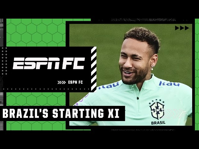 What is Brazil's optimal starting XI? | ESPN FC
