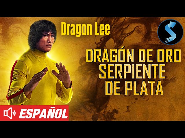 Dragón de Oro, Serpiente de Plata | Película de Kung Fu Completa | Dragon Lee | Le Yun-min Lee