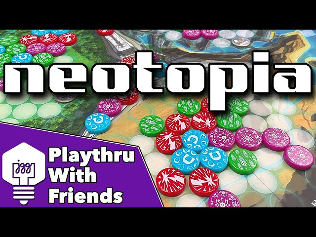 Neotopia - Playthrough With Friends