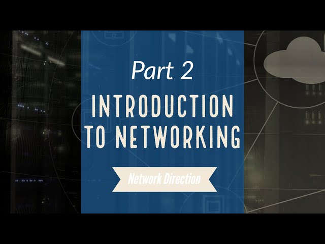 Introduction To Networking - Different Types Of Networks | Networking Fundamentals Part 2 (revised)