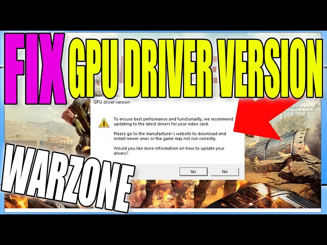 Fix Call Of Duty Warzone GPU Driver Version Warning Message On PC (2024)