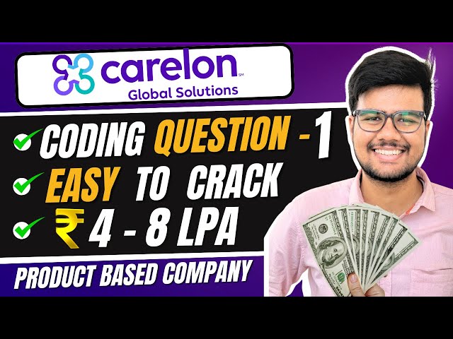 Crack Carelon Coding Question & Solution | Part 1