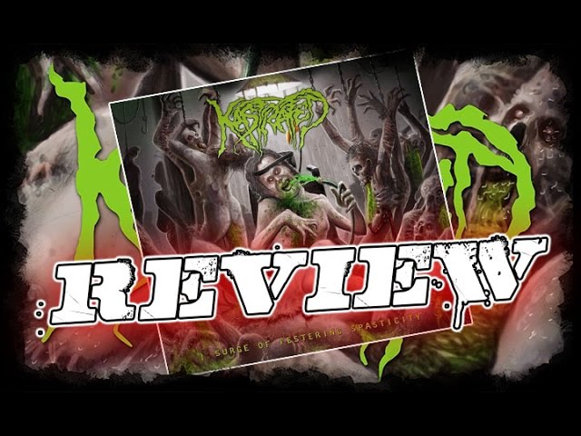 Review - Kastrated - Surge Of Festering Spasticity - Inherit Suffering Records - Dani Zed