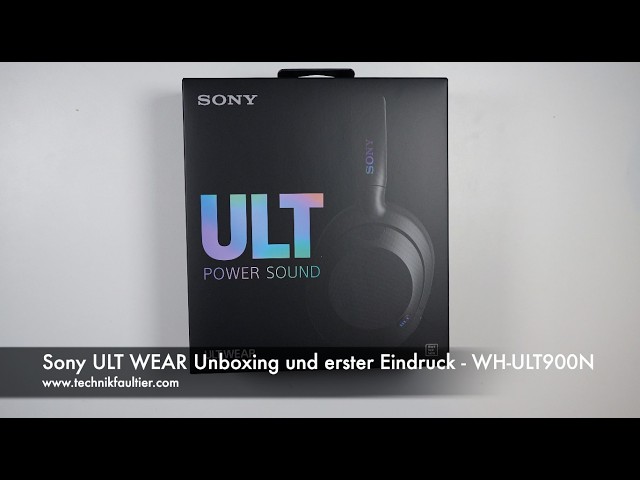 Sony ULT WEAR Unboxing und erster Eindruck - WH-ULT900N