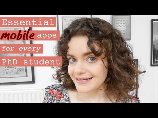 5 Essential Mobile Apps for PhD Students
