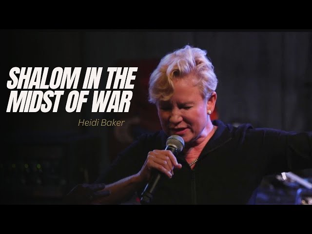 “Shalom in the Midst of War” Heidi Baker Live from Israel (Full Sermon) | HS39