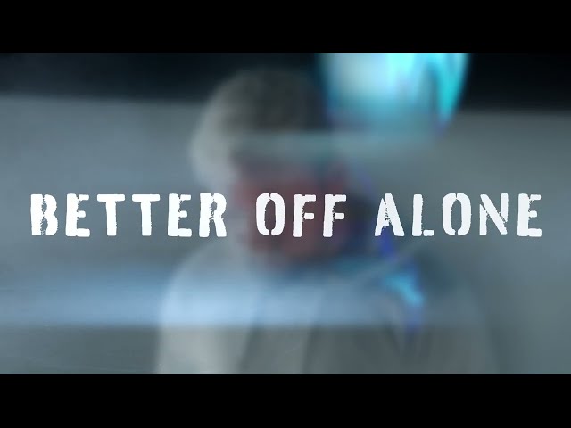 Micah Ariss - Better Off Alone [OFFICIAL LYRIC VIDEO]