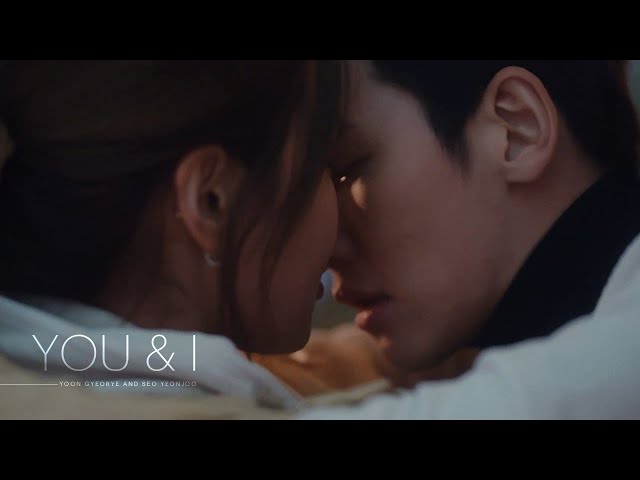 Yoon Gyeorye & Seo Yeonjoo | You and I (If You Wish Upon Me)