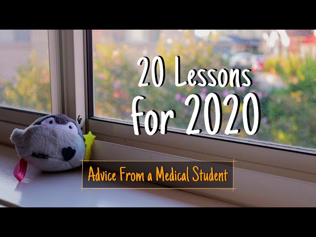 20 Lessons For 2020 | What I Learnt From First Year Of Medical School