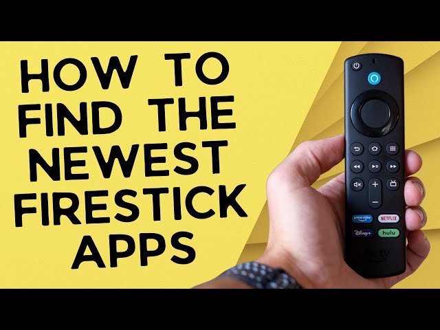 FIRESTICK BEGINNERS VIDEO: HOW TO FIND THE NEWEST APPS