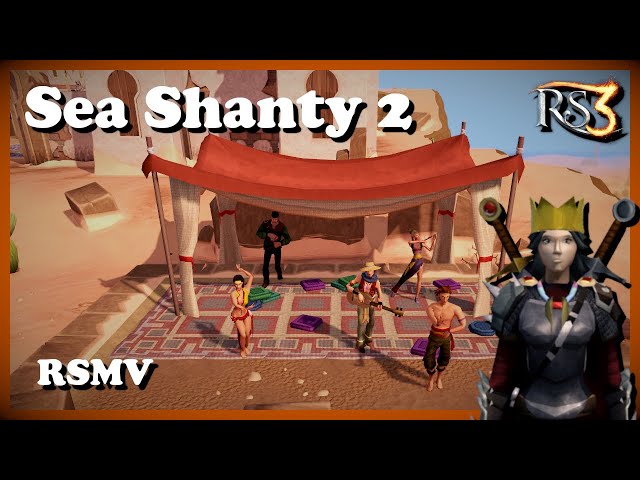 RS3 - Sea Shanty 2 (RSMV)