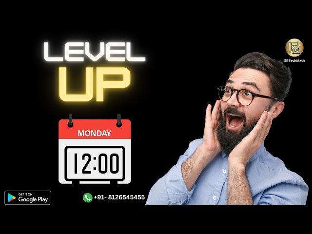 Best News For You || Be Ready For #Levelup || By- Sunil Bansal