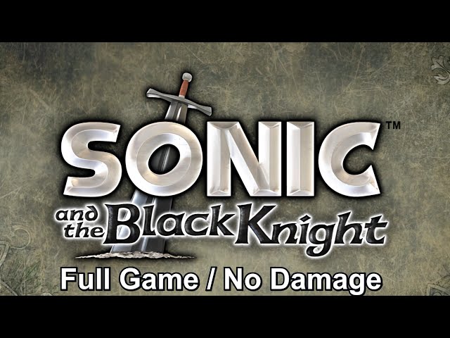 Sonic and the Black Knight - Full Game Walkthrough (5-Star Ranking / No Damage)