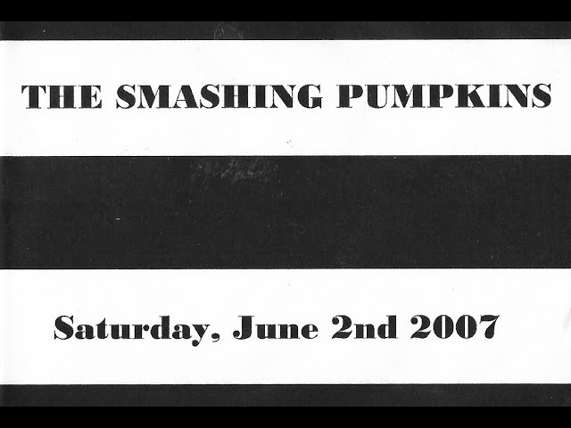SMASHING PUMPKINS - Rock am Ring [2nd June 2007]