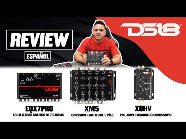 DS18 EQX7PRO XM5 XOHV REVIEW (SPANISH)