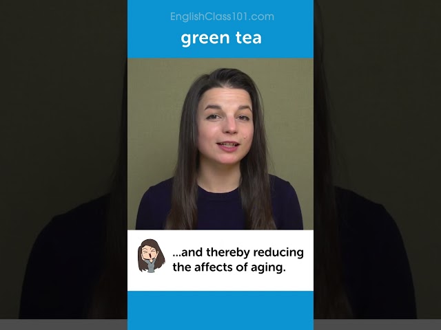 Foods to make you live longer - Green Tea