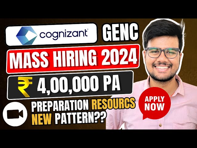 Cognizant Mass Hiring 2024 | Pattern | Resources | Apply Now | Easy