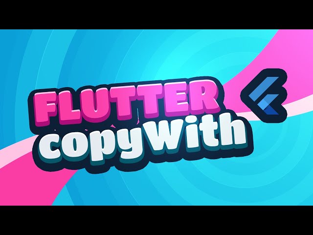 Flutter - Immutability with copyWith