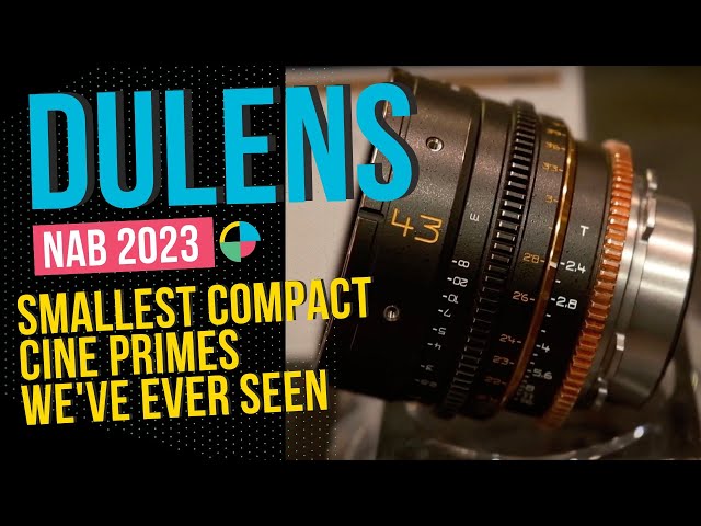 The Dulens APO Mini Primes Are Compact Yet Mighty | #nab2023