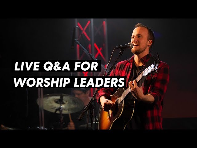Worship Leader Live Q&A with Jake and Spencer