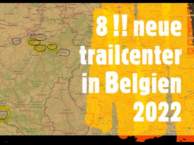 8 neue trailcenter in Belgien in 2022 Enduro MTB trails - so gut ;-) !