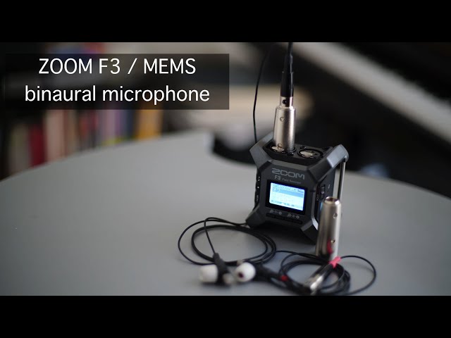 Zoom F3 / MEMS microphone Binaural recording sample　(Environmental sound is realistic)