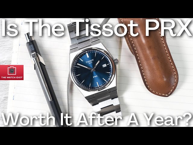 Tissot PRX A Year Later: Still A Sub $500 Gem? An Owner's 1 Year Review