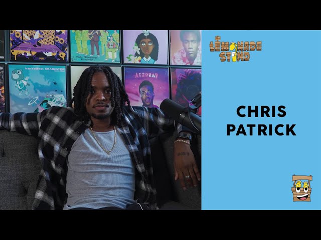 Chris Patrick: The Lemonade Stand Interview