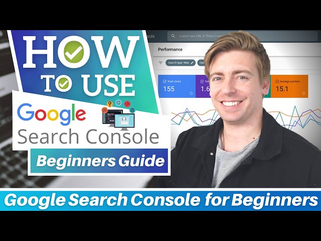 Google Search Console Tutorial for Beginners