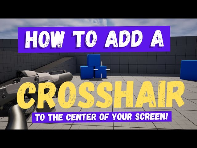 How To Add A Crosshair To Your Screen - Unreal Engine 5 Tutorial