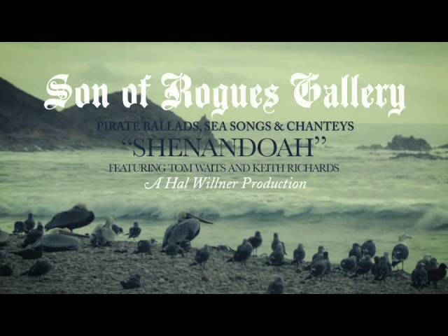 Son Of Rogues Gallery - "Shenandoah"