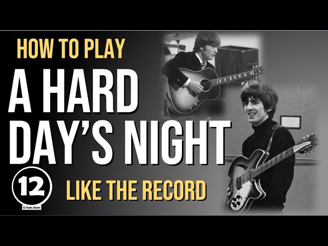 A Hard Day's Night - The Beatles | Guitar Lesson