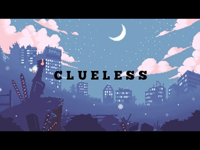 keagan - clueless [1Hour Loop] [Lyric]