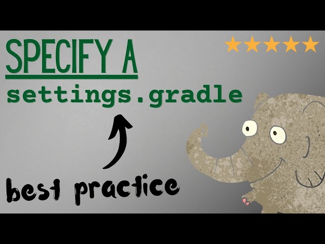 Always specify settings.gradle (Gradle best practice tip #2)