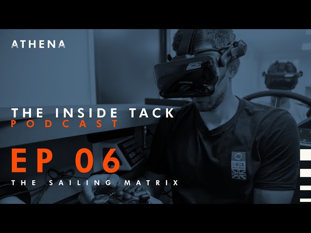 The Inside Tack | Ep 06 The Sailing Matrix