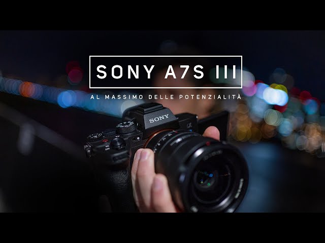 Come usare Sony A7s3 al massimo delle potenzialità