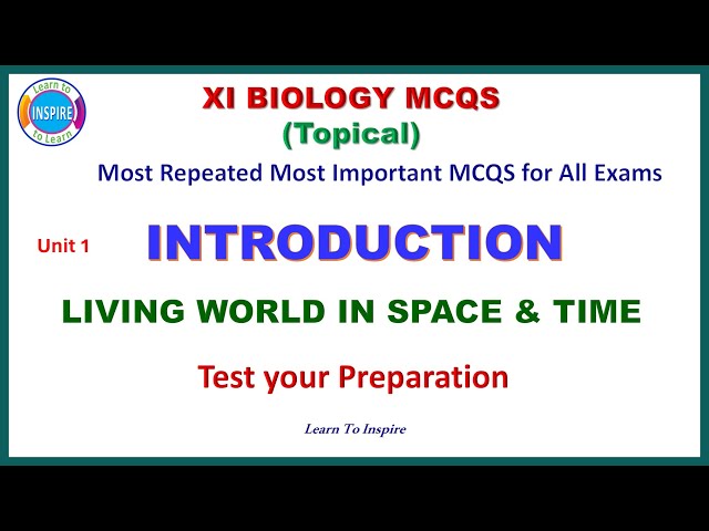 Living world in space and Time.Chapter1Biology XI.#biologymcqs #biologymdcat #livingworldintime