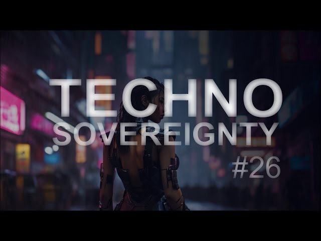 Techno Sovereignty EP26 // Raw Deep Hypnotic Melodic Techno // 2024 Live mix