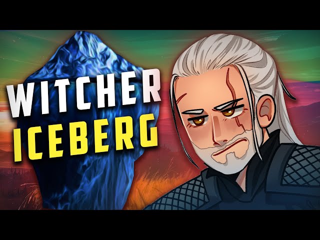 The Strange and Disturbing Witcher “Iceberg” Explained