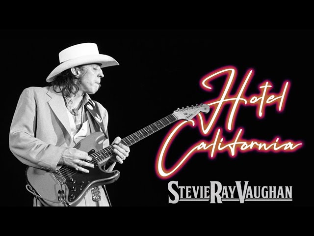 Hotel California, if it were covered by Stevie Ray Vaughan