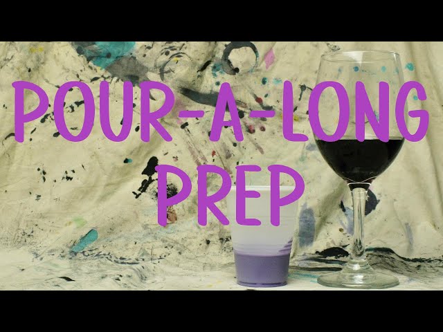 006 Create with Me -  Pour-A-Long Live PREP