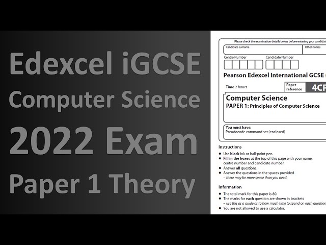 Edexcel iGCSE Computer Science Summer 2022 Paper 1